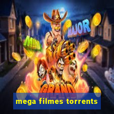 mega filmes torrents